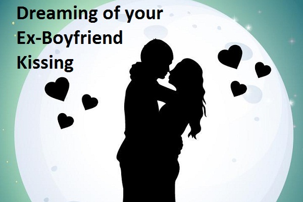 Kissing Your Ex-Boyfriend Dream Meaning